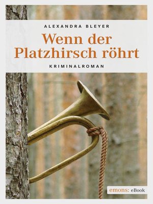 cover image of Wenn der Platzhirsch röhrt